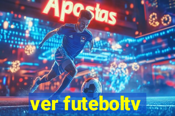 ver futeboltv